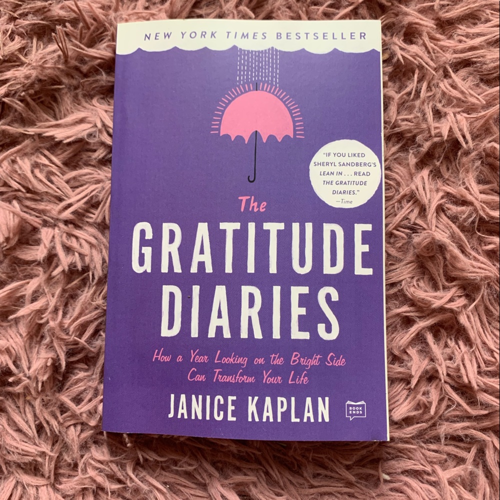 The Gratitude Diaries by Janice Kaplan